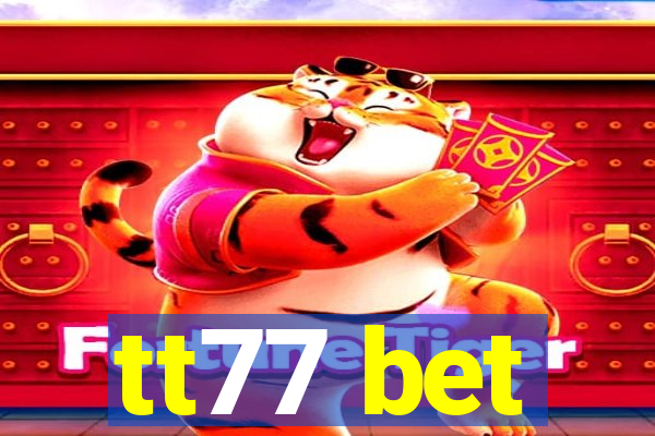 tt77 bet